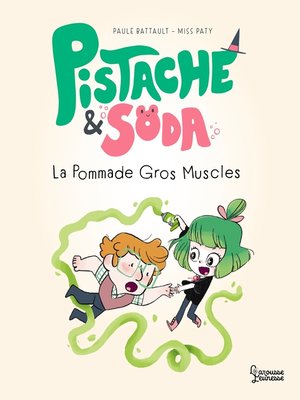 cover image of Pistache et Soda--La pommade Gros-Muscles